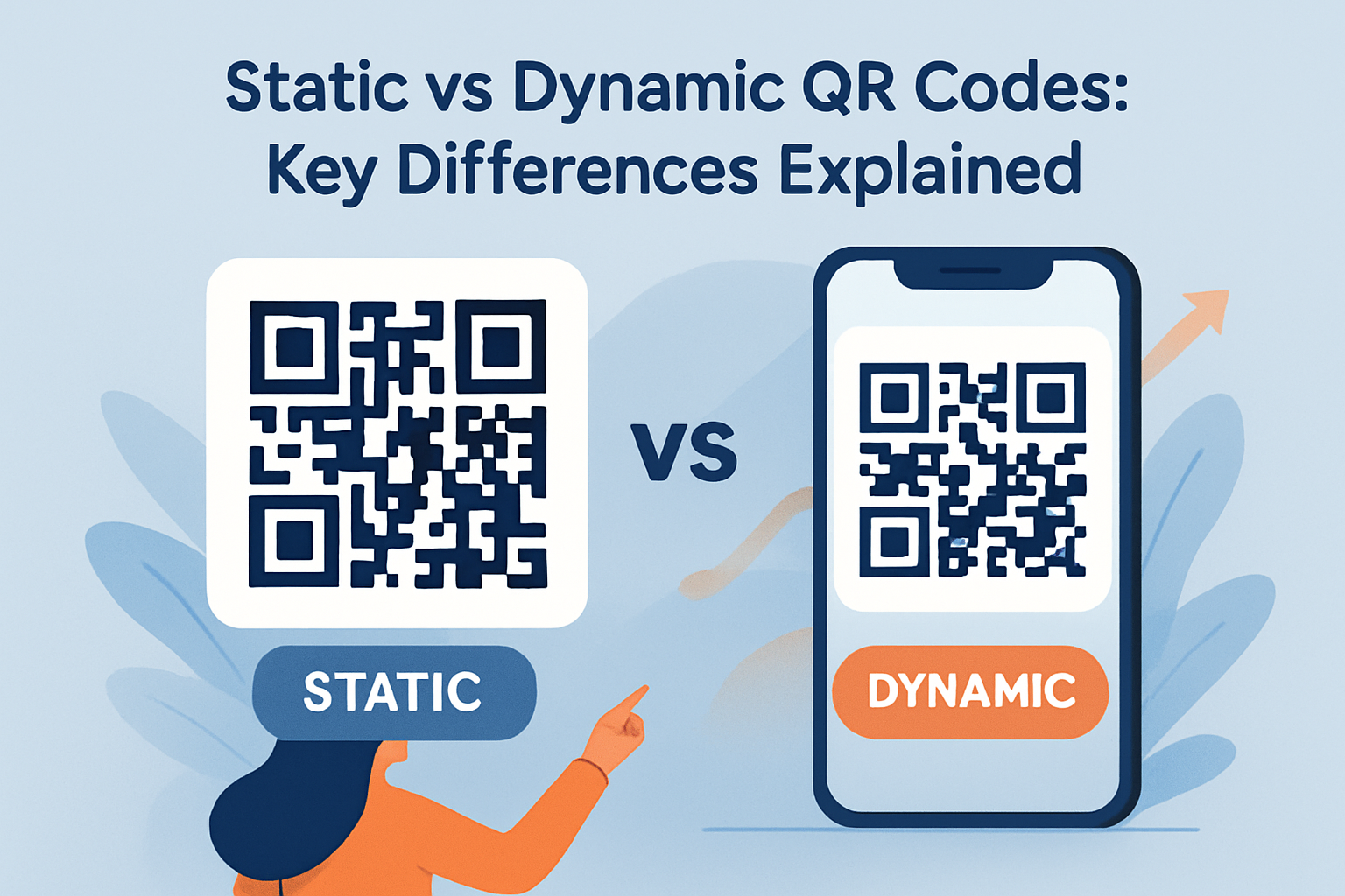 Static vs Dynamic QR Codes: Key Differences Explained